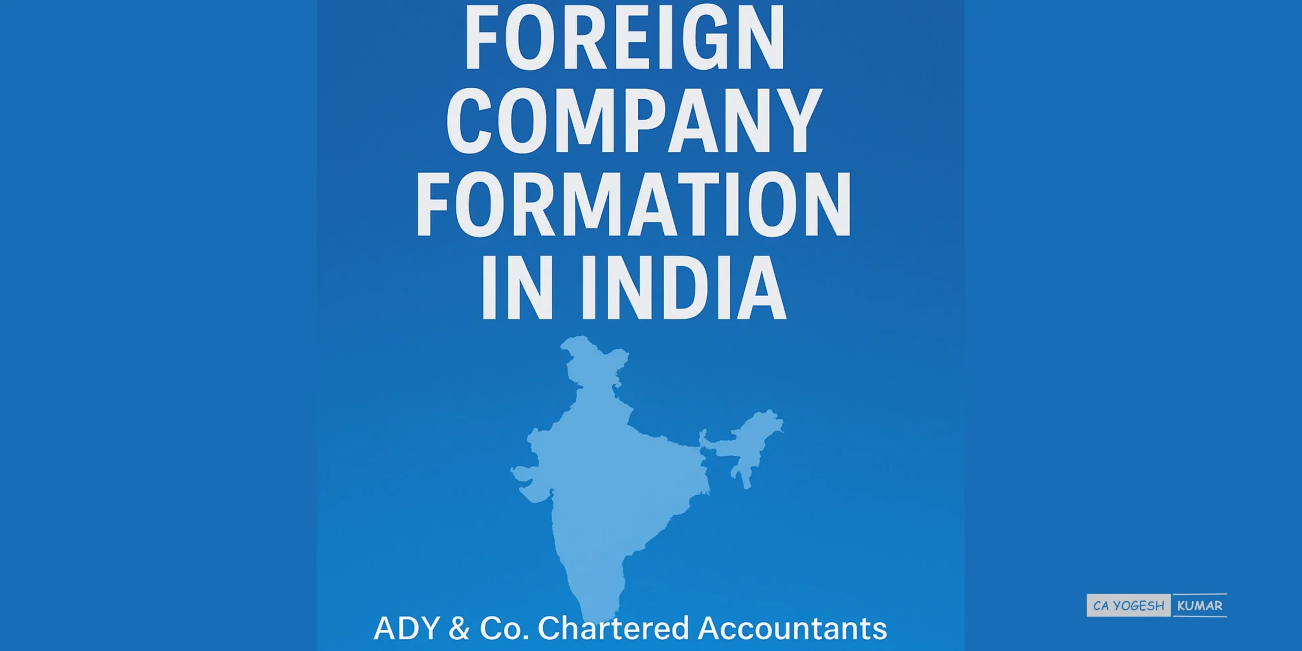 Foreign Company Formation in India